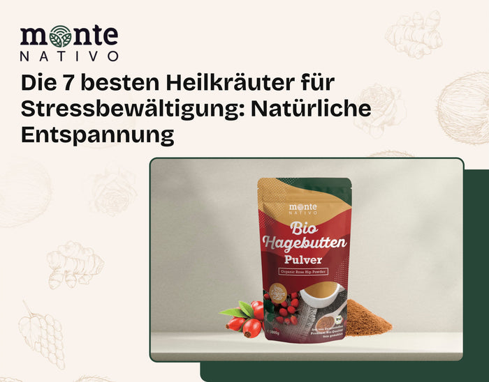 Die 7 besten Heilkräuter für Stressbewältigung: Natürliche Entspannung